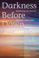 Darkness Before Dawn: Redefining the Journey Through Depression