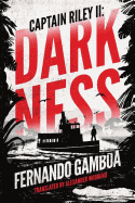 Darkness: Captain Riley II