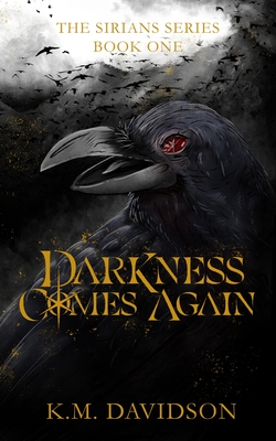 Darkness Comes Again - Davidson, K M