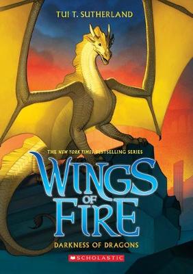 Darkness of Dragons (Wings of Fire #10) - Sutherland, Tui,T