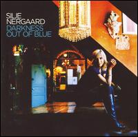 Darkness Out of Blue - Silje Nergaard