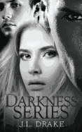 Darkness Series