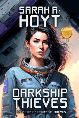 Darkship Thieves - Hoyt, Sarah A