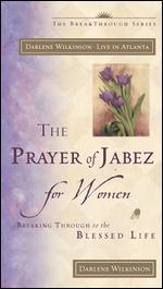 Darlene Wilkinson: The Prayer of Jabez for Women
