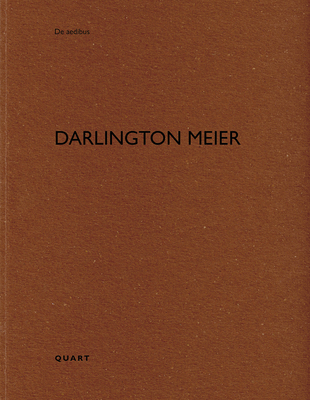 Darlington Meier: De aedibus 106 - Wirz, Heinz (Editor)