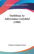 Darlithiau AR Adfywiadau Crefyddol (1900)