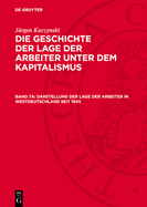 Darstellung Der Lage Der Arbeiter in Westdeutschland Seit 1945