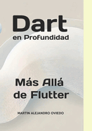 Dart en Profundidad: Ms All de Flutter