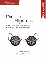 Dart for Hipsters