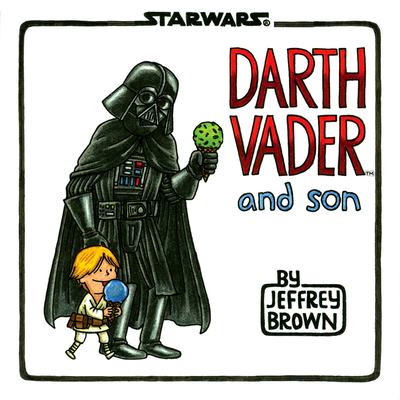 Darth Vader and Son - Brown, Jeffrey