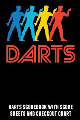 Darts: Darts Scorebook with Score Sheets and Checkout Chart - Williams, Kevin