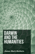 Darwin And The Humanities