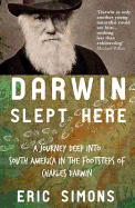 Darwin Slept Here - Simons, Eric