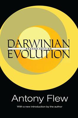 Darwinian Evolution - Flew, Antony