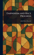Darwinism and Race Progress