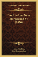 Das Alte Und Neue Morgenland V5 (1820)