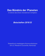 Das Bndnis der Planeten: Botschaften 2018 (I)