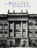 Das Berliner Schloss: Der Umbau Durch Andreas Schluter