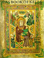 Das Book of Kells: Ein Meisterwerk Fruhirischer Buchmalerei Im Trinity College in Dublin