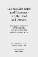 Das Bose, Der Teufel Und Damonen - Evil, the Devil, and Demons