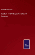 Das Buch der Erfindungen, Gewerbe und Industrien