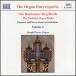 Das Buxheimer Orgelbuch, Vol. 2 - Joseph Payne (organ)