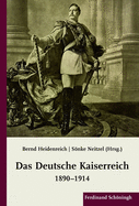 Das Deutsche Kaiserreich 1890-1914