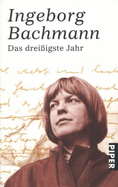 Das Dreissigste Jahr - Bachmann, Ingeborg