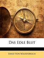 Das Edle Blut