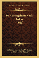 Das Evangelium Nach Lukas (1861)