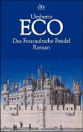 Das Foucaultsche Pendel - Eco
