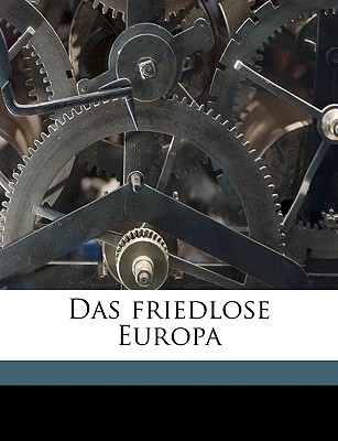 Das Friedlose Europa - Nitti, Francesco Saverio