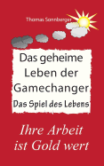 Das geheime Leben der Gamechanger: Resilienz, Energie, Enzyme