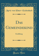 Das Gemeindekind: Erzhlung (Classic Reprint)