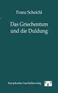 Das Griechentum Und Die Duldung