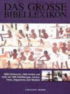 Das Gro?e Bibellexikon, Sonderausgabe [Gebundene Ausgabe] Bibel Lexika Nachschlagewerke Bibel Lexikon Nachschlagewerk Enzyklop?die Chronik Religionslehrer Theologe Isbn-10 3-7655-5425-1 / 3765554251 Isbn-13 978-3-7655-5425-4 / 9783765554254...