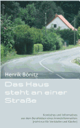 Das Haus steht an einer Strae