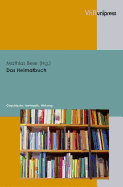 Das Heimatbuch: Geschichte, Methodik, Wirkung