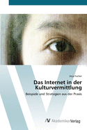 Das Internet in der Kulturvermittlung