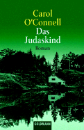 Das Judaskind: Roman