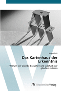 Das Kartenhaus der Erkenntnis