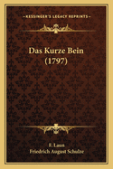 Das Kurze Bein (1797)