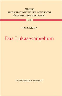 Das Lukasevangelium - Klein, Hans