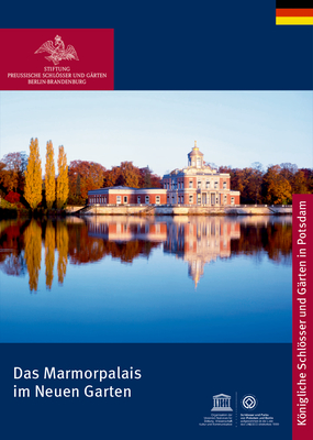 Das Marmorpalais Im Neuen Garten - Der Stiftung Preu?ischer Schlsser Und G?rten Berlin-Brandenburg (Editor)