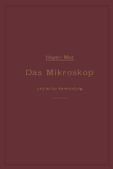 Das Mikroskop Und Seine Anwendung: Ein Leitfaden Bei Mikroskopischen Untersuchungen