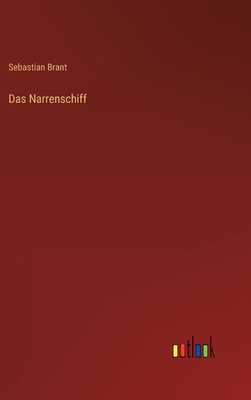 Das Narrenschiff - Brant, Sebastian