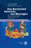 Das 'Narzisslied' Heinrichs Von Morungen: Zur Mittelalterlichen Liebeslyrik Und Ihrer Philologischen Erschliessung