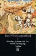 Das Nibelungenlied Vol. 1: Mittelhochdeutscher Text Mit Uebertragung