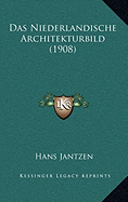 Das Niederlandische Architekturbild (1908) - Jantzen, Hans