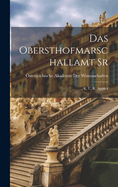 Das Obersthofmarschallamt Sr: K. U. K. Apostol